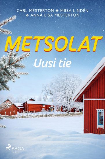Metsolat - Uusi tie
