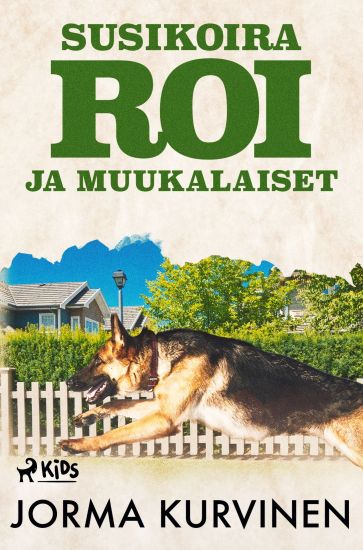 Kansikuva: Susikoira Roi ja muukalaiset