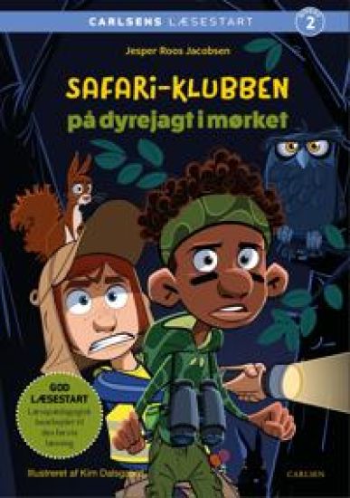 Carlsens Læsestart: Safari-klubben på dyrejagt i mørket