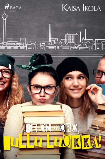 Se on moro, hullu luokka!