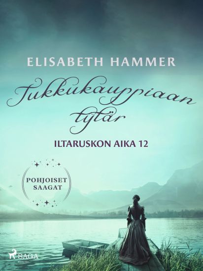 Tukkukauppiaan tytär - Iltaruskon aika 12