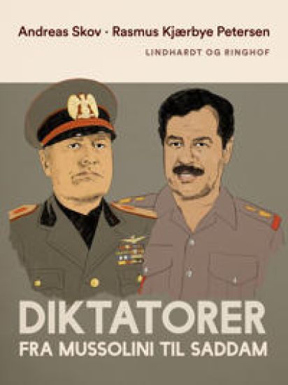 Diktatorer. Fra Mussolini til Saddam