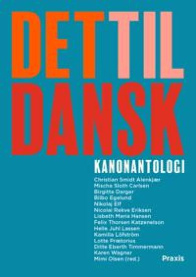 Det til dansk - Kanon-antologi