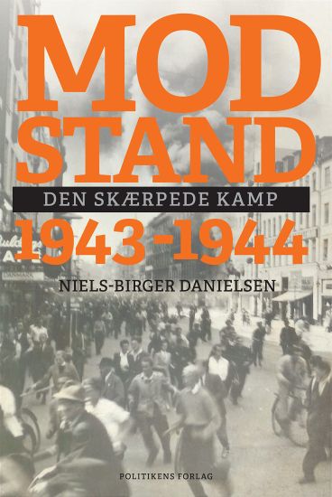 Modstand 1943-1944; Den skærpede kamp