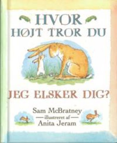 mini: Hvor Højt tror du jeg elsker dig (kolli 5)