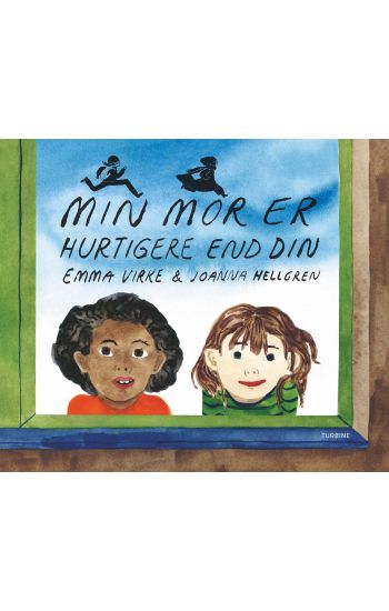 Min mor er hurtigere end din