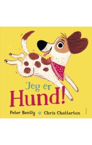 Jeg er Hund!