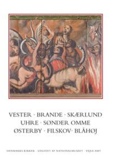 Danmarks kirker. Vejle Amt. Kirkerne i Vester, Brande, Sønder Omme
