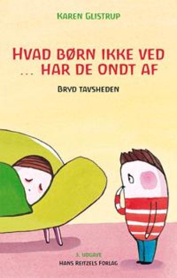 Hvad børn ikke ved ... har de ondt af