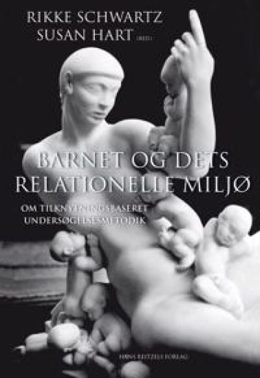 Barnet og dets relationelle miljø