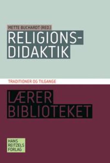 Religionsdidaktik. Traditioner og tilgange