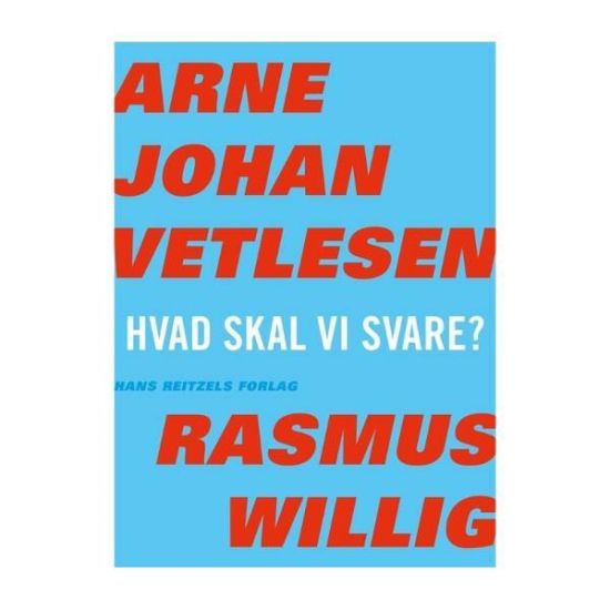 Hvad skal vi svare?