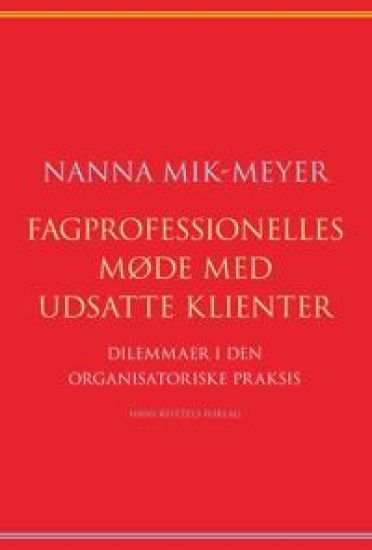 Fagprofessionelles møde med udsatte klienter