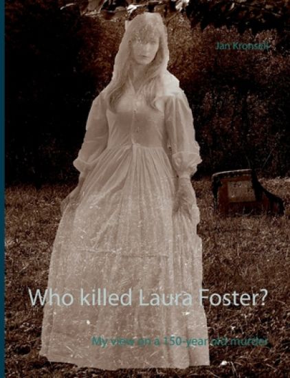 Who killed Laura Foster?
