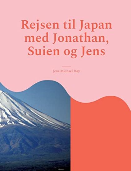 Rejsen til Japan med Jonathan, Suien og Jens