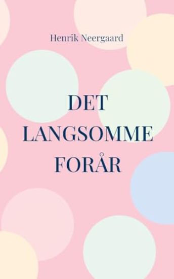 Det langsomme forår