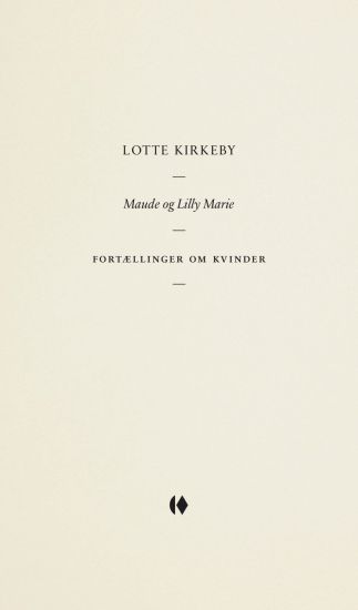 Maude og Lilly Marie