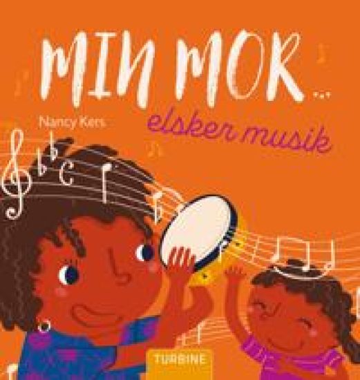 Min mor... elsker musik