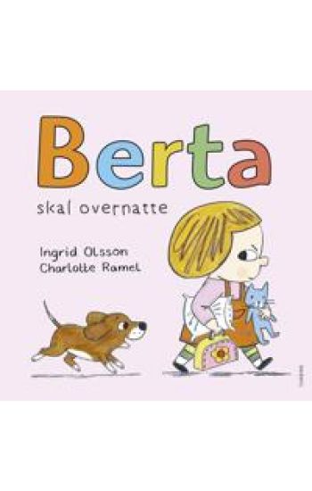 Berta skal overnatte