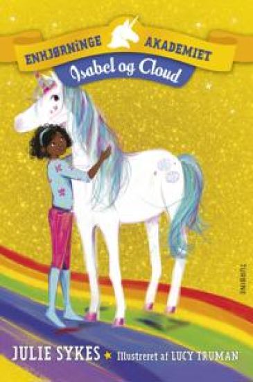 Enhjørningeakademiet – Isabel og Cloud