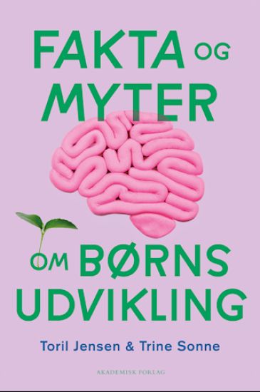 Fakta og myter om børns udvikling