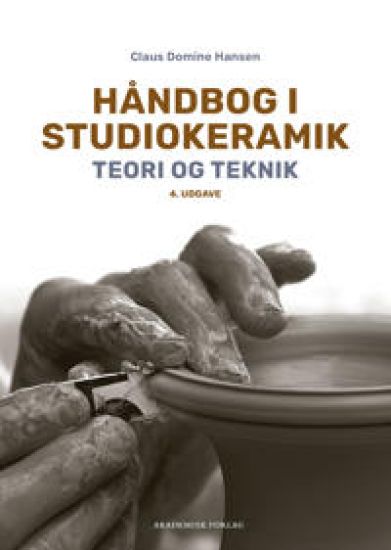 Kansikuva: Håndbog i studiokeramik