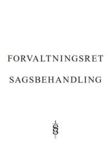 Forvaltningsret - Sagsbehandling