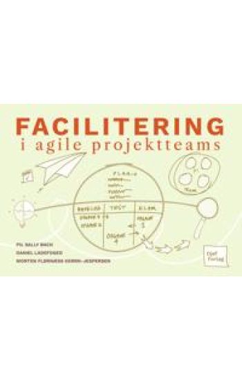 Facilitering i agile teams