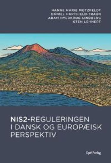 NIS2-reguleringen i dansk og europæisk perspektiv