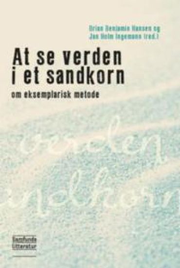 At se verden i et sandkorn