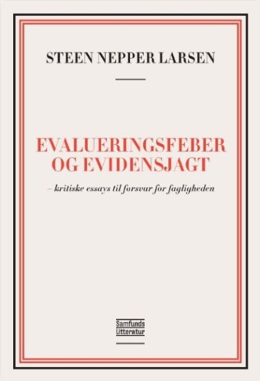 Evalueringsfeber og evidensjagt