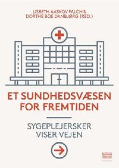 Et sundhedsvæsen for fremtiden