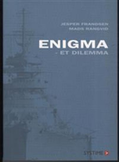 Enigma - et dilemma