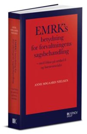 EMRK’s betydning for forvaltningens sagsbehandling (ph.d.)