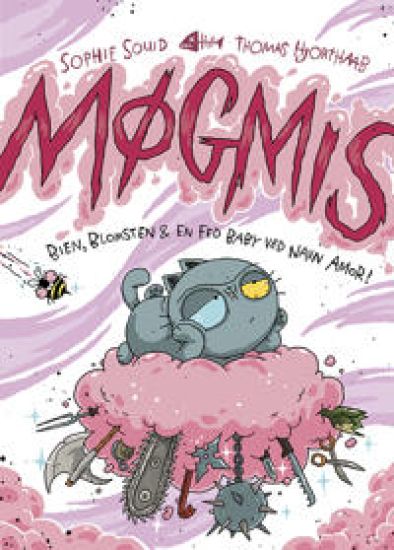 Møgmis 8: Bien, blomsten og en fed baby ved navn Amor!