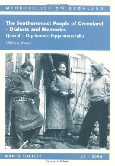 Southernmost People of Greenland -- DialectsMemories