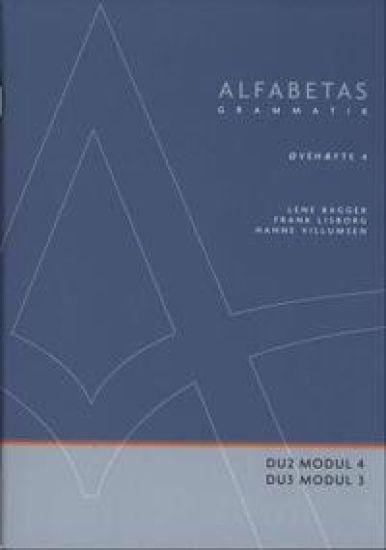 Alfabetas grammatik, Øvehæfte 4