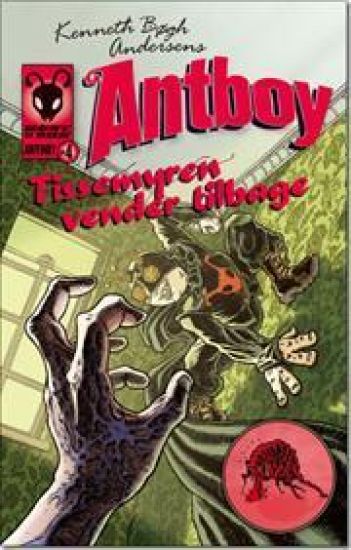 Antboy 4 -Tissemyren vender tilbage
