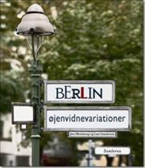 Berlin - øjenvidnevariationer