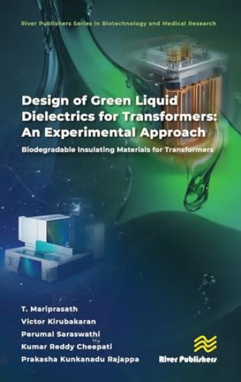 Design of Green Liquid Dielectrics for Transformers: An Experimental Approach