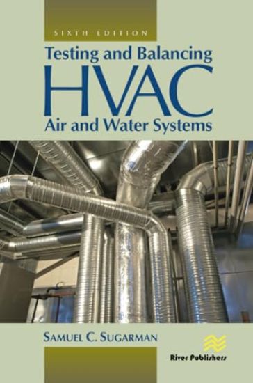 Testing and Balancing HVAC Air and Water Systems