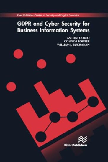 GDPR and Cyber Security for Business Information Systems