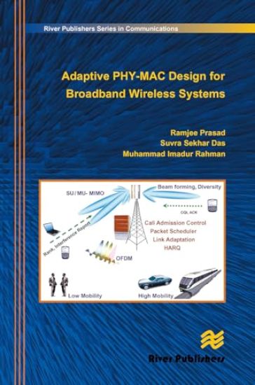Adaptive PHY-MAC Design for Broadband Wireless Systems