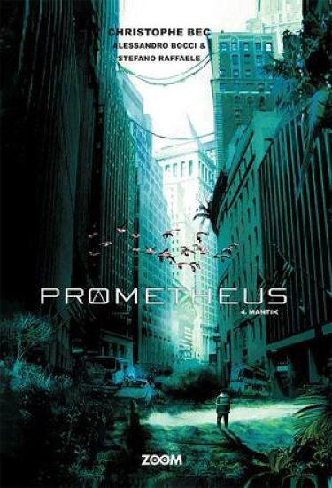 Prometheus 4: Mantik