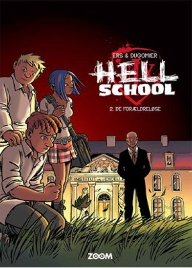 Hell School 2: De forældreløse