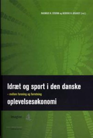 Idræt og sport i den danske oplevelsesøkonomi