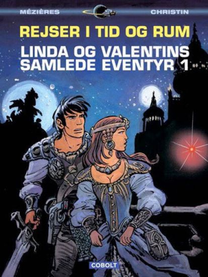 Linda og Valentins samlede eventyr 1: Rejser i tid og rum