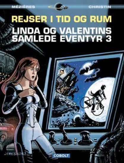 Linda og Valentins samlede eventyr 3: Rejser i tid og rum