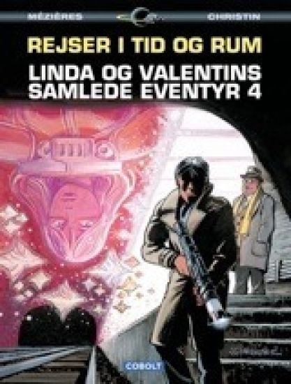 Linda og Valentins samlede eventyr 4: Rejser i tid og rum