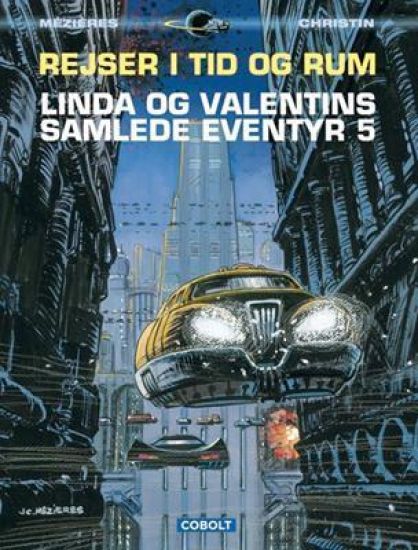 Linda og Valentins samlede eventyr 5: Rejser i tid og rum